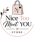 Nice Too meet YOU